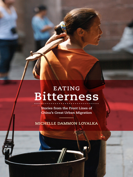 Title details for Eating Bitterness by Michelle Loyalka - Available